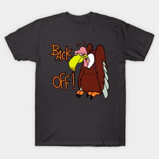 Back Off! T-Shirt